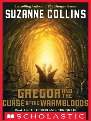 suzanne collins gregor and the curse of the warmbloods